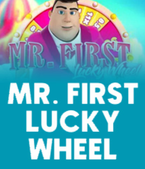 Mr. First Lucky Wheel